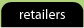 retailers
