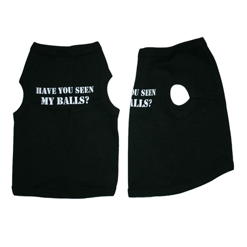 Have You Seen My Balls Dog Tank Top